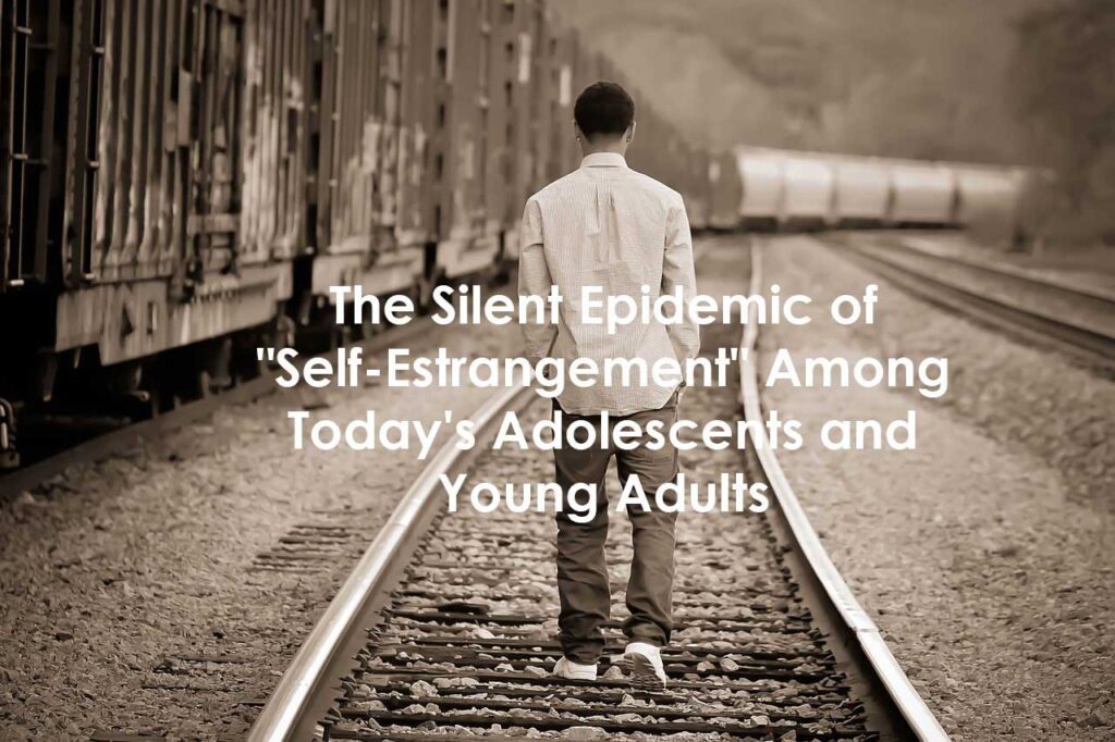 silent epidemic of self estrangement